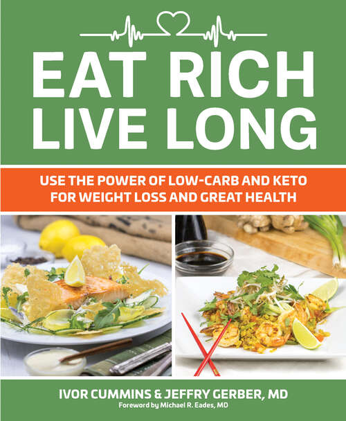 Book cover of Eat Rich, Live Long