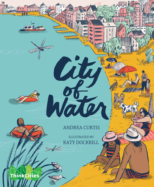 Book cover of City of Water (ThinkCities)