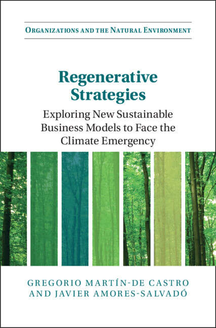 Book cover of Organizations and the Natural Environment: Regenerative Strategies