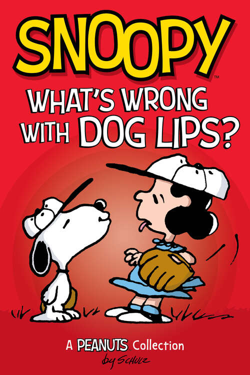 Book cover of Snoopy: A Peanuts Collection (Peanuts Kids #9)