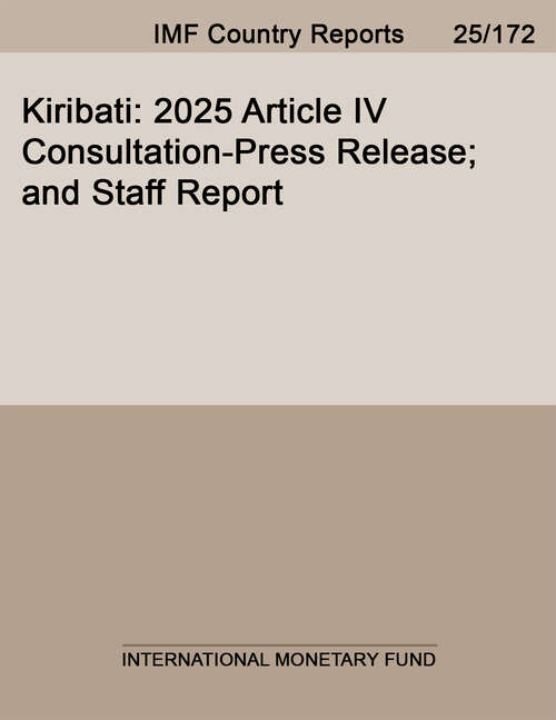Book cover of Kiribati: 2025 Article IV Consultation-Press Release; and Staff Report