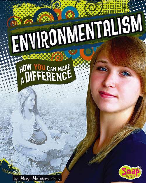 Environmentalism: How You Can Make a Difference
