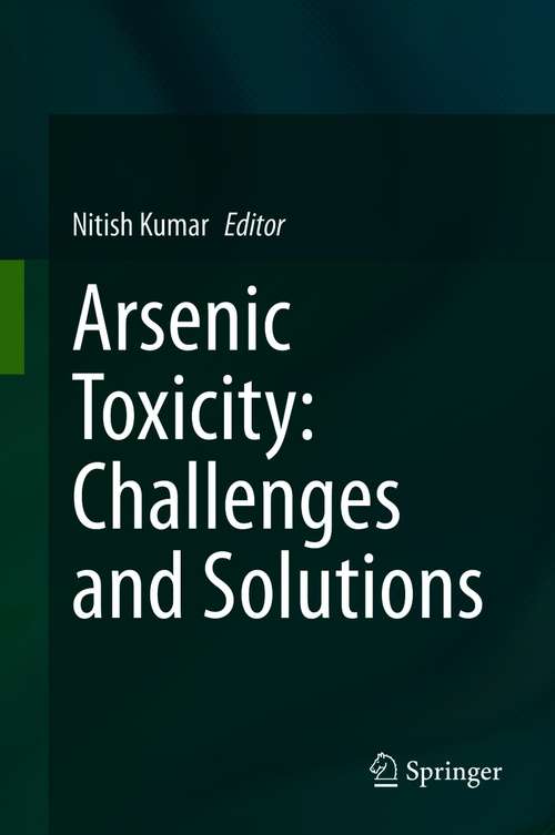 Book cover of Arsenic Toxicity: Challenges and Solutions (1st ed. 2021)