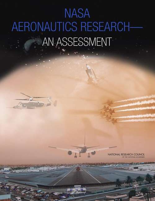 Book cover of Nasa Aeronautics Research--an Assessment