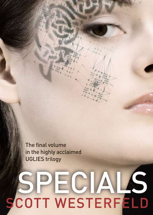 Specials (Uglies Trilogy #3)
