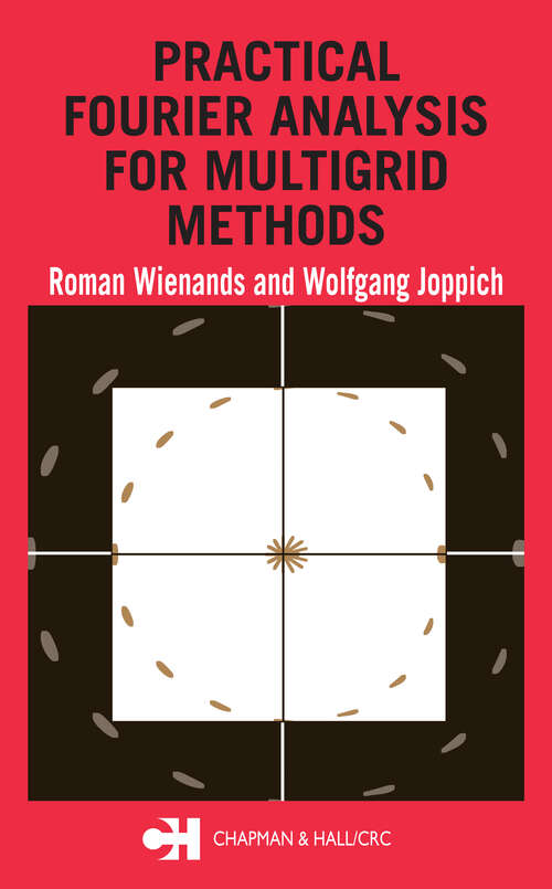 Book cover of Practical Fourier Analysis for Multigrid Methods (1) (Numerical Insights)
