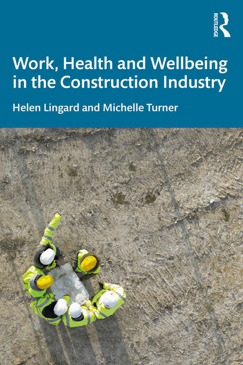 Book cover of Work, Health and Wellbeing in the Construction Industry