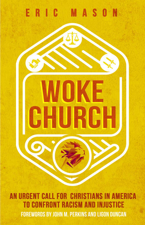 Book cover of Woke Church: An Urgent Call for Christians in America to Confront Racism and Injustice
