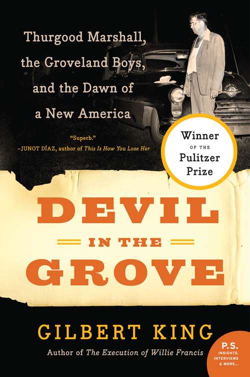 Book cover of Devil in the Grove: Thurgood Marshall, the Groveland Boys, and the Dawn of a New America