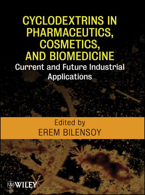 Book cover of Cyclodextrins in Pharmaceutics, Cosmetics, and Biomedicine