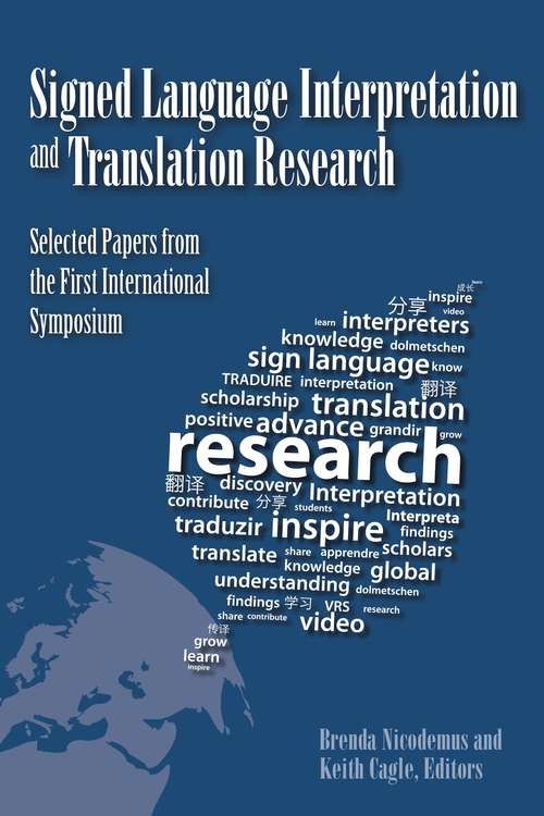 Book cover of Signed Language Interpretation and Translation Research: Selected Papers from the First International Symposium