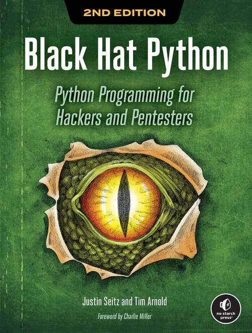 Book cover of Black Hat Python, 2nd Edition: Python Programming for Hackers and Pentesters (2)
