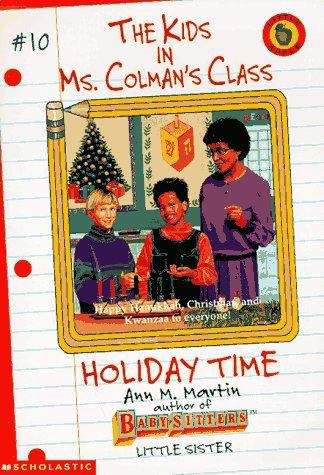 Book cover of Holiday Time (The Kids in Ms. Colman's Class #10)