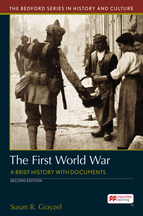 Book cover of The First World War: A Brief History with Documents (Second Edition) (Seminar Studies)