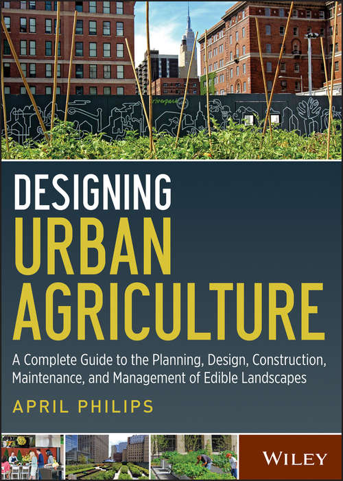 Book cover of Designing Urban Agriculture