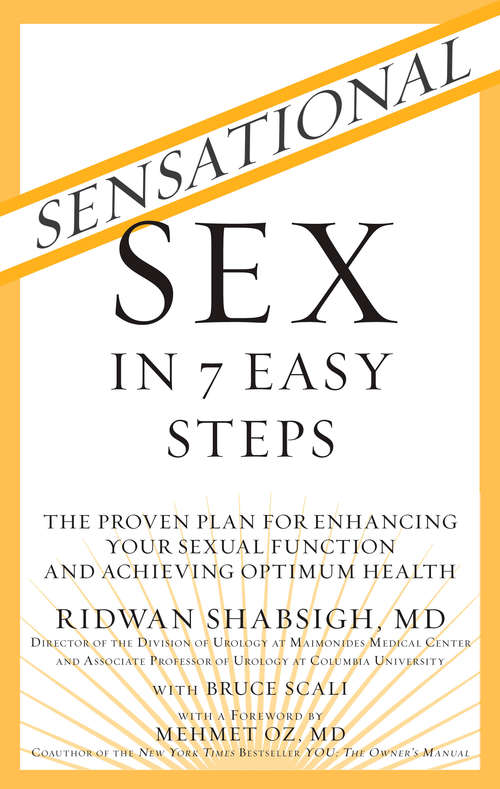 Book cover of Sensational Sex in 7 Easy Steps: The Proven Plan for Enhancing Your Sexual Function and Achieving Optimum Health