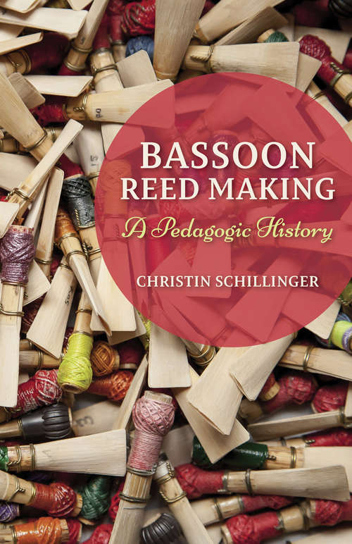 Book cover of Bassoon Reed Making