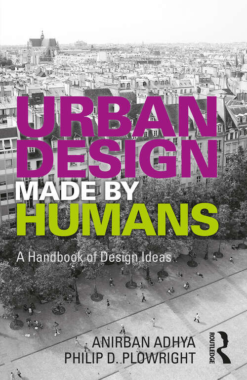 Book cover of Urban Design Made by Humans: A Handbook of Design Ideas