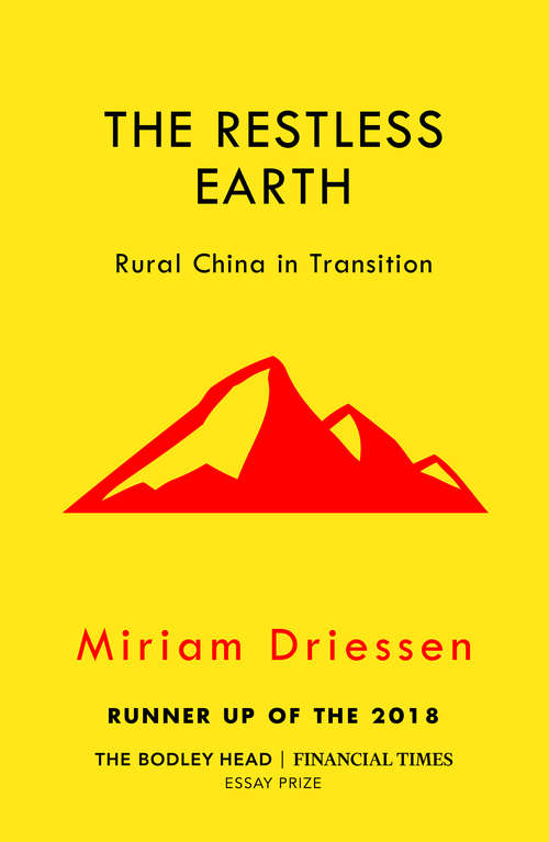 Book cover of The Restless Earth: Rural China in Transition