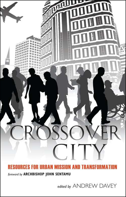 Crossover City: Resources for Urban Mission and Transformation