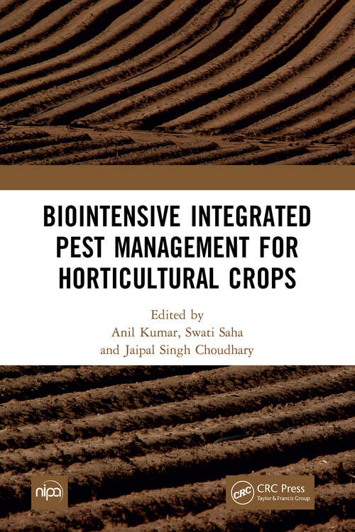 Biointensive Integrated Pest Management for Horticultural Crops