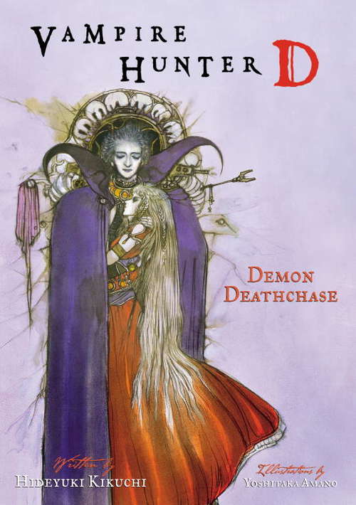 Book cover of Vampire Hunter D Volume 3: Demon Deathase