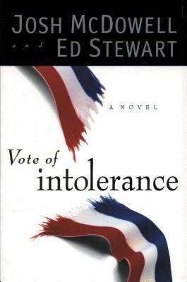 Vote of Intolerance: A Novel