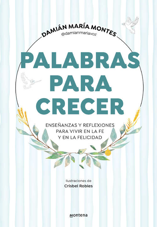 Book cover of Palabras para crecer: Enseñanzas y reflexiones para vivir en fe y felicidad