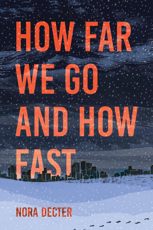 Book cover of How Far We Go and How Fast
