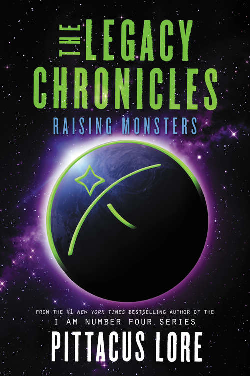 Book cover of The Legacy Chronicles: Raising Monsters (Legacy Chronicles #5)