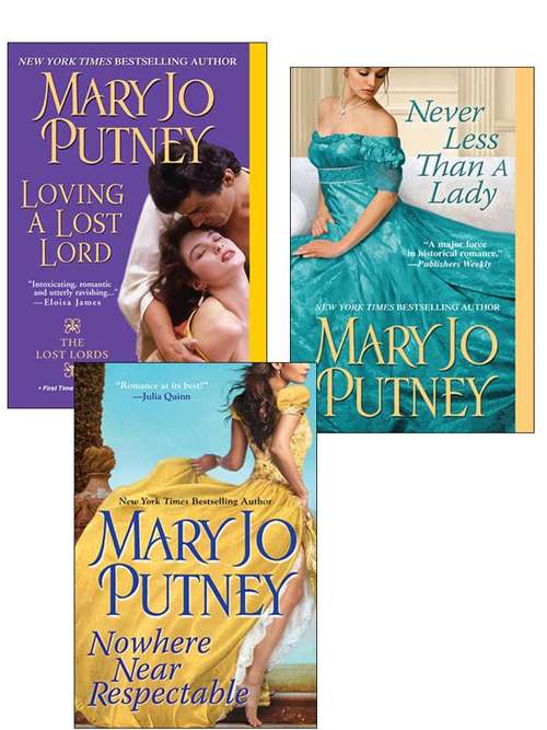 Book cover of Mary Jo Putney Bundle: Nowhere Near Respectable, Never Less Than A Lady, Loving a Lost Lord