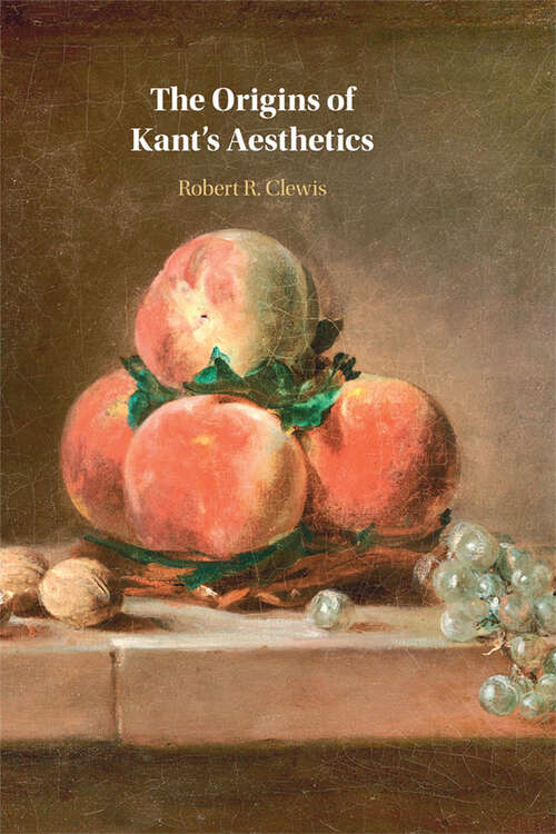 Book cover of The Origins of Kant's Aesthetics