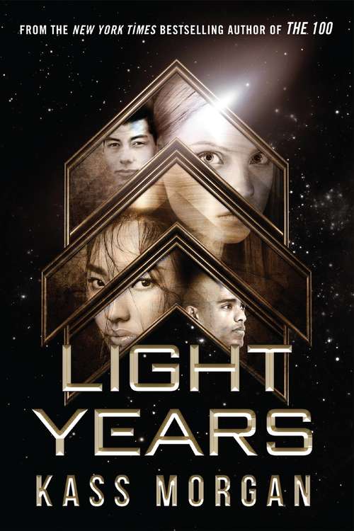 Light Years: Light Years Book Two (Light Years Ser. #Bk. 2)
