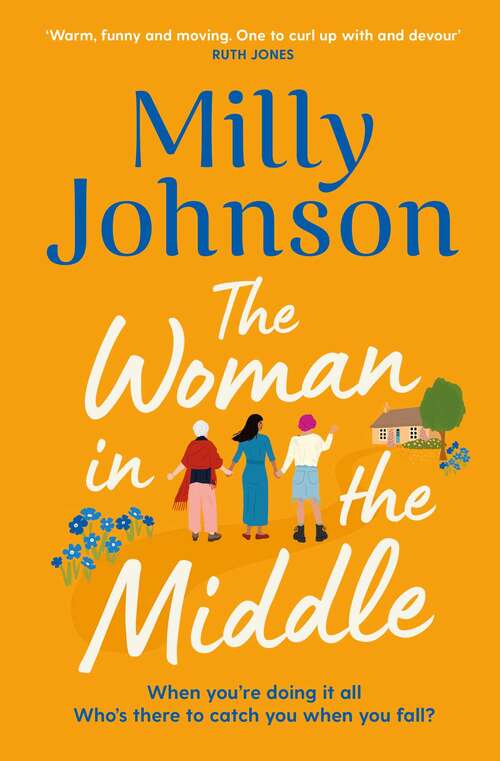 Book cover of The Woman in the Middle: the perfect escapist read from the much-loved Sunday Times bestseller
