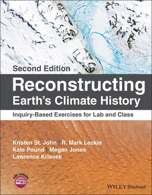 Reconstructing Earth's Climate History: Inquiry-Based Exercises for Lab and Class