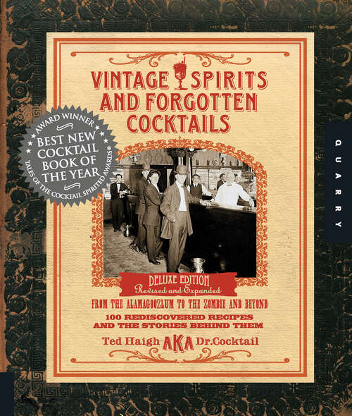 Book cover of Vintage Spirits and Forgotten Cocktails: From the Alamagoozlum to the Zombie and Beyond