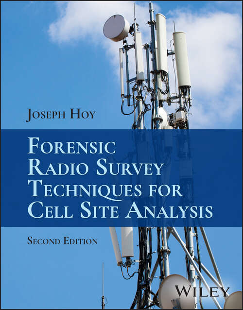 Book cover of Forensic Radio Survey Techniques for Cell Site Analysis