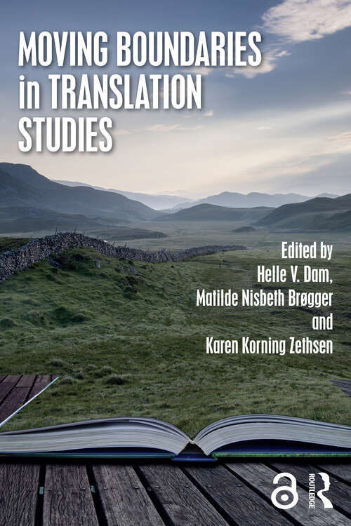 Moving Boundaries in Translation Studies
