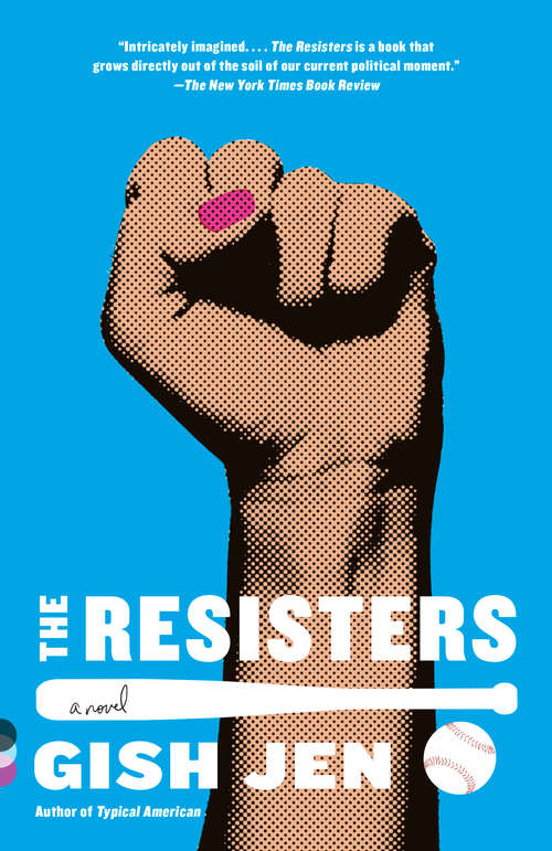 Book cover of The Resisters: A novel