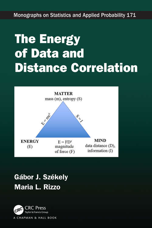 Book cover of The Energy of Data and Distance Correlation (Chapman And Hall/crc Monographs On Statistics And Applied Probability Ser.)