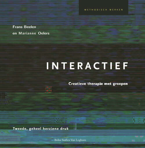 Book cover of Interactief: Creatieve therapie met groepen (2000) (Methodisch werken)