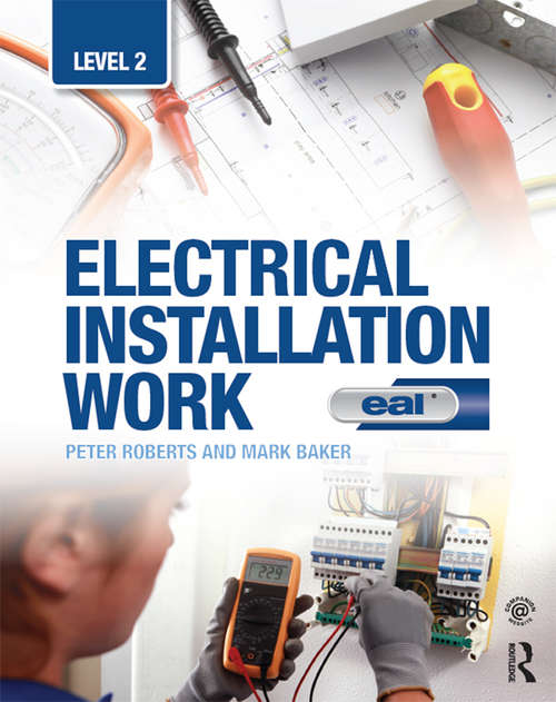 Electrical Installation Work: Level 2 (EAL Edition)