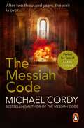 The Messiah Code: taut and gripping - a phenomenon of a thriller