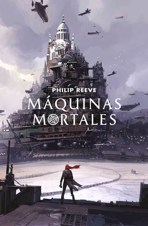 Book cover of Máquinas mortales (Mortal Engines: Volumen 1)