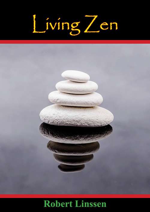 Book cover of Living Zen [Second Edition]