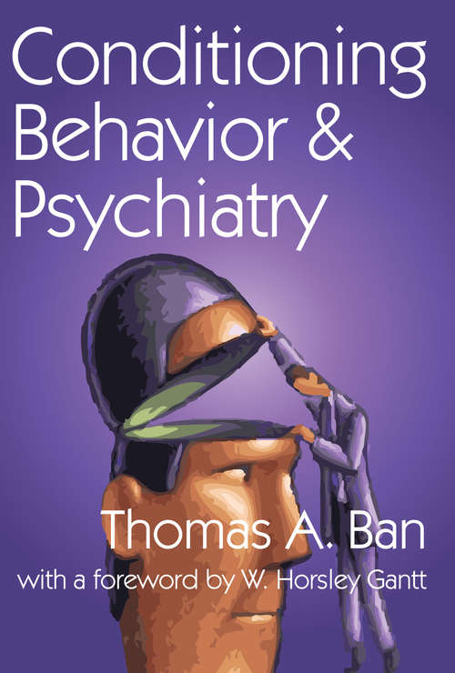Conditioning Behavior and Psychiatry