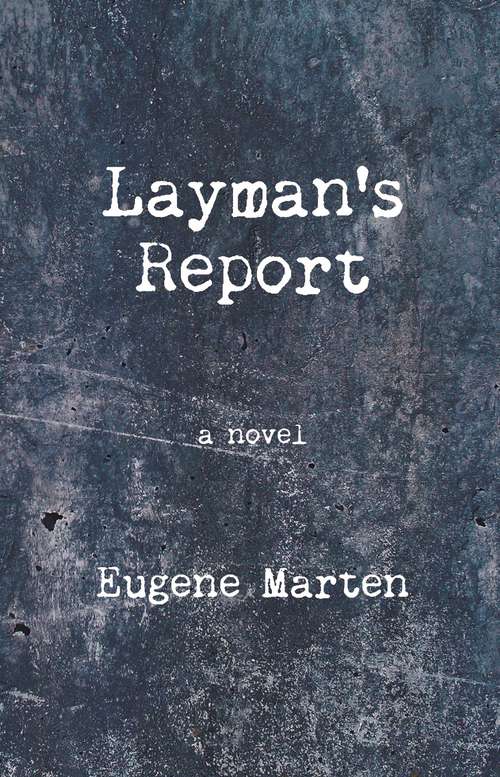 Book cover of Layman's Report