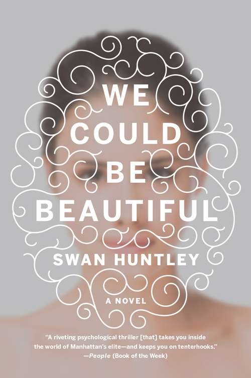 Book cover of We Could Be Beautiful: A Novel