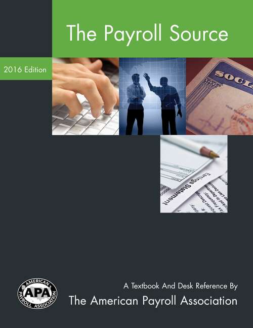 Book cover of The Payroll Source (2016 Edition)