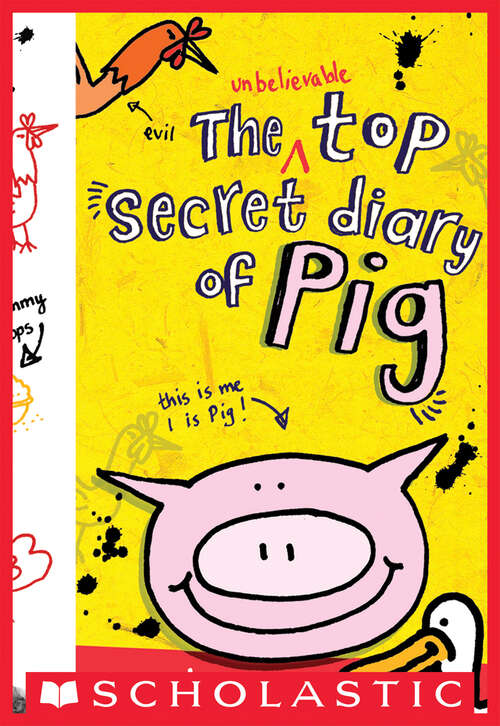 Book cover of The Unbelievable Top Secret Diary of Pig